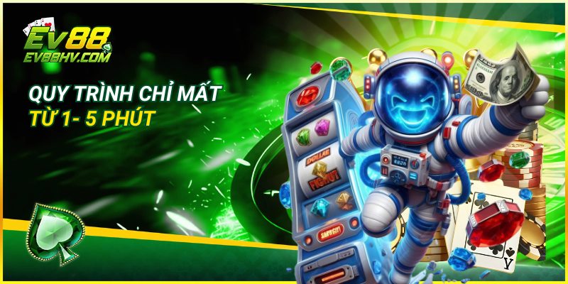 Quy trình chỉ mất từ 1- 5 phút